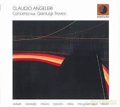 Claudio Angeleri: Concerto Feat. Gianluigi Trovesi [CD]
