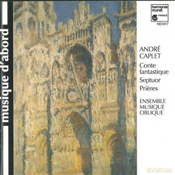 Ensemble Musique Oblique: Conte Fantastique Septuor Prieres [CD]