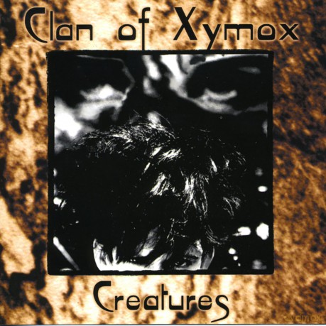 Clan Of Xymox: Creatures [CD]
