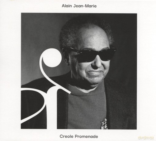 Alain Jean-Marie: Creole Promenade [CD]