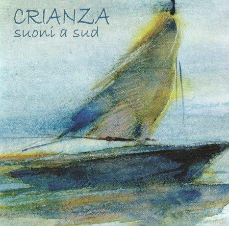 Crianza - Suoni A Sud [CD]