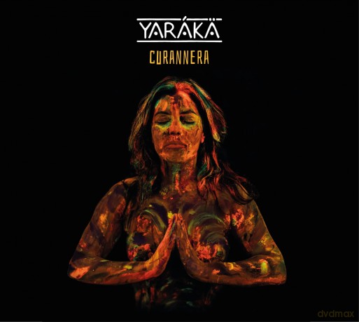 Yaraka: Curannera [CD]