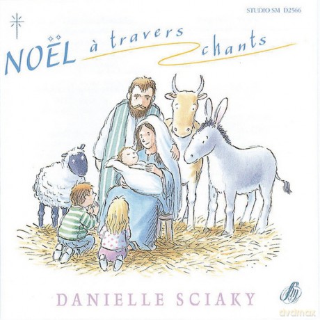 Danielle Sciaky - Noel A Travers Chants [CD]