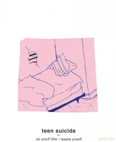 Teen Suicide: Dc Snuff Film/waste Yrself [CD]