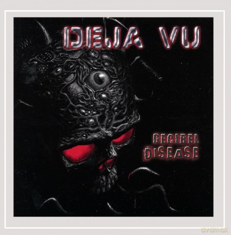 Deja Vu: Decibel Disease [CD]