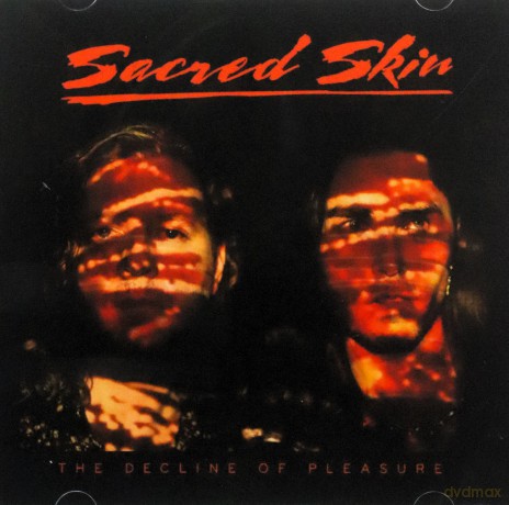 Sacred Skin: Decline Of Pleasure [CD]