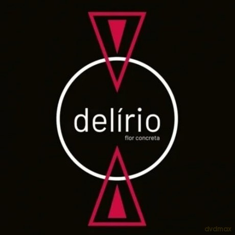 Flor Concreta: Delirio [CD]