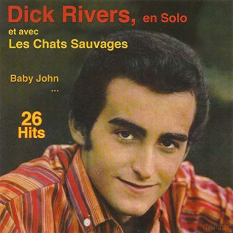Dick Rivers - En Solo Et Avec Les Chats Sauvages [CD]