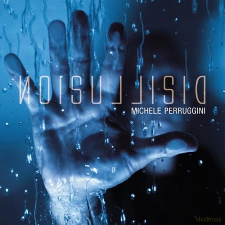 Michele Perruggini: Disillusion [CD]