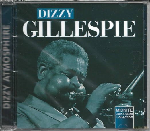 Dizzy Gillespie: Dizzy Atmosphere [CD]
