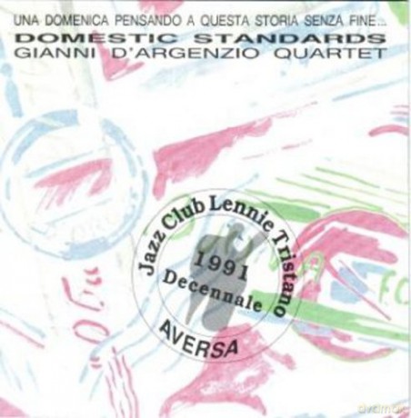 Gianni D'Argenzio Quartet: Domestic Standards [CD]