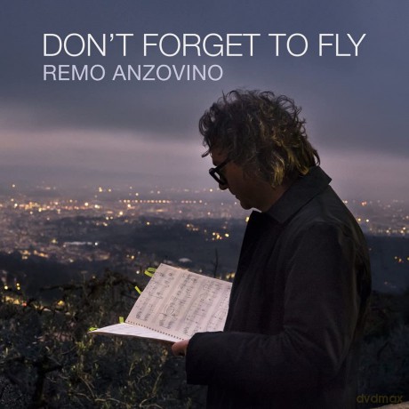 Remo Anzovino: Don T Forget To Fly [CD]