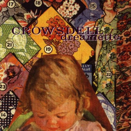 Crowsdell: Dreamette [CD]