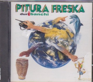 Pitura Freska: Duri I Banchi [CD]