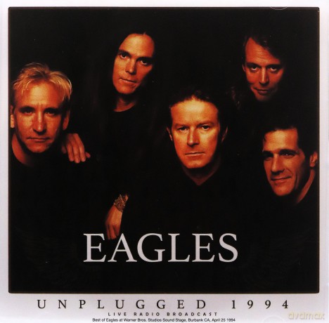 Eagles: Eagles - Unplugged 1994 [CD]