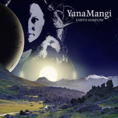 Yana Mangi: Earth Shadow [CD]