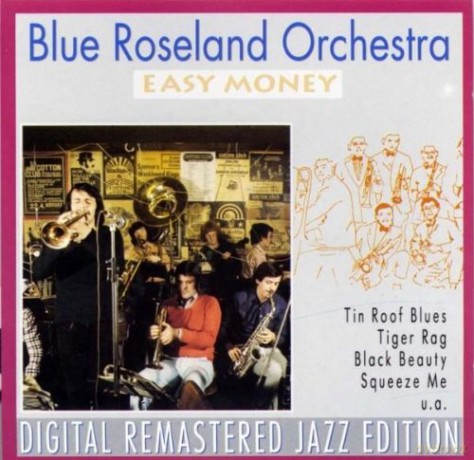 Blue Roseland Orchestra: Easy Money [CD]