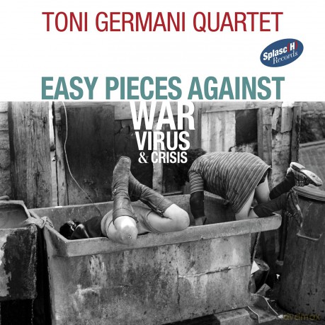 Toni Germani Quartet: Easy Pieces Against [CD]