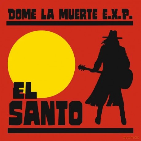 Dome La Muerte E.X.P.: El Santo [CD]
