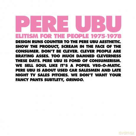 Pere Ubu: Elitism For The People: 1975-1978 [4CD]