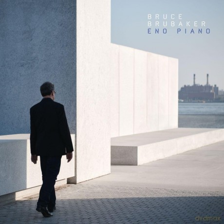 Bruce Brubaker: Eno Piano [CD]