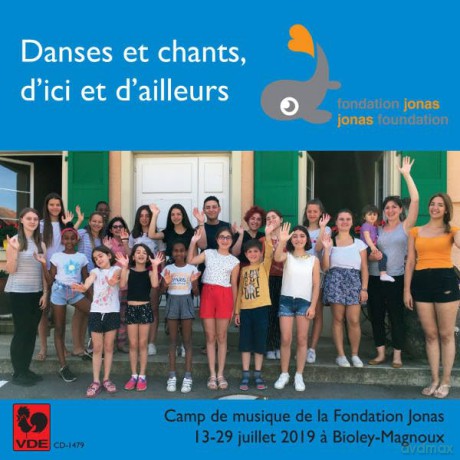 Ensemble Fondation Jonas: Ensemble Fondation Jonas - Dances Et Chants, D'Ici Et D'Ailleurs [CD]