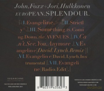 John Foxx and Jori Hulkkonen: European Splendour [CD]