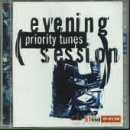 Evening Session: Priority Tunes [2CD]
