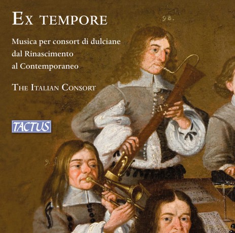 Ex Tempore - Musica Per Consort Di Dulciane [CD]