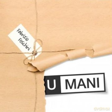 Fabrizio Foschini - U-Mani [CD]