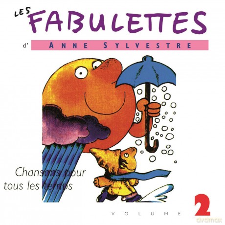 Anne Sylvestre: Fabulettes Vol 2: Pour.. [CD]