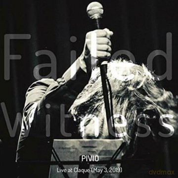 Pivio: Failed Witness [CD]