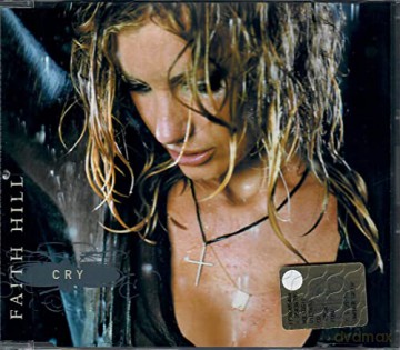 Faith Hill - Cry [CD]
