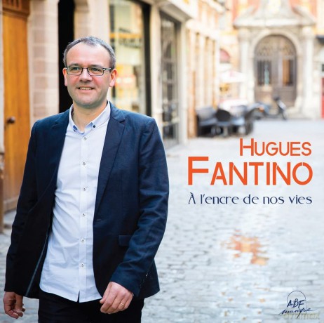 Fantino Hugues - A L'Encre De Nos Vies [CD]