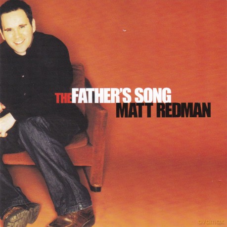 Matt Redman: Father's Song [CD]