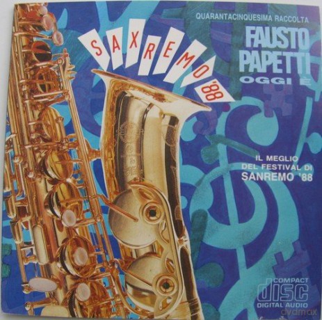 Papetti Fausto: Fausto Papetti Oggi E' Saxremo '88 - Quarantacinquesima Raccolta [CD]
