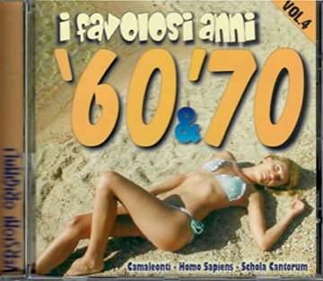 Favolosi Anni 60 E 70 (I) (4) [CD]