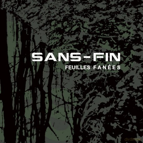 Sans Fin: Feuilles Fanees [CD]