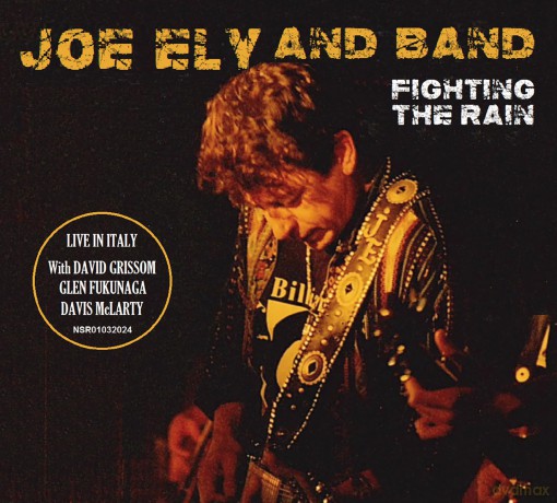 Joe Ely Band: Fighting The Rain [CD]