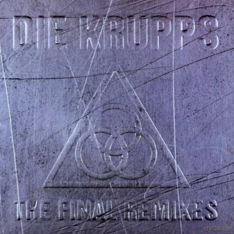 Die Krupps: Final Remixes [CD]