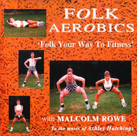 Ashley Hutchings: Folk Your Way To Fitness [CD]
