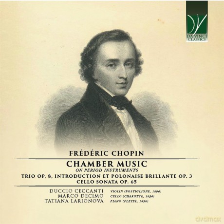 FreDeRic Chopin: Chamber Music On Period Instruments [CD]