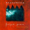 Transmisia: Frigid Prose [CD]