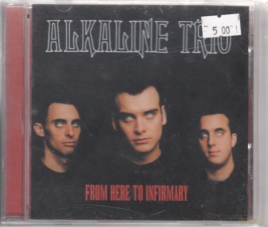 Alkaline Trio: From Here To Infirmary [CD]