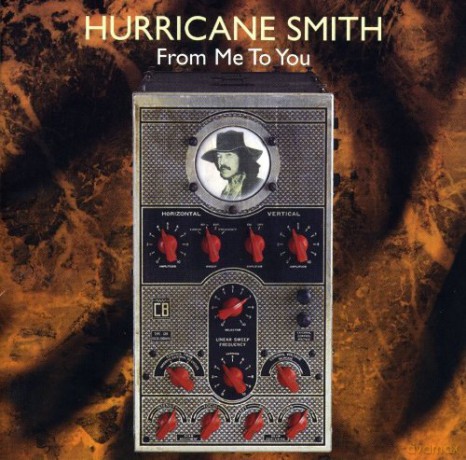 Hurricane Smith: From Me To You -With My Stories [CD]