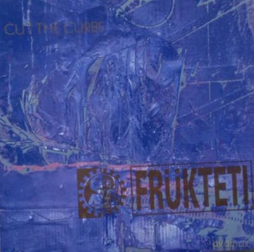 Frukteti - Cut The Curbs [CD]