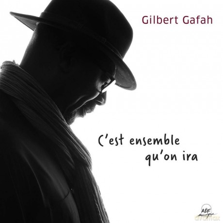 Gafah Gilbert - C'Est Ensemble Qu'On Ira [CD]