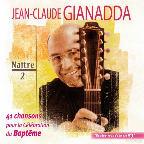 Gianadda Jean-Claude - Naitre 2 [CD]