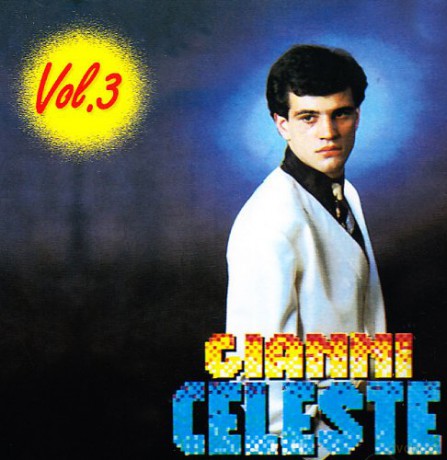 Gianni Celeste: Gianni Celeste vol.3 [CD]