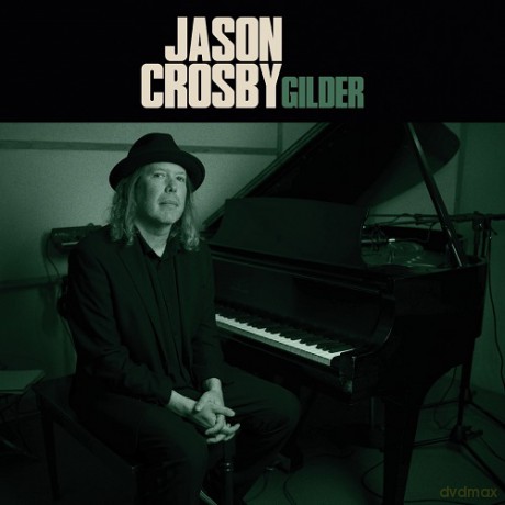Jason Crosby: Gilder [CD]